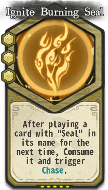 Ignite Burning Seal